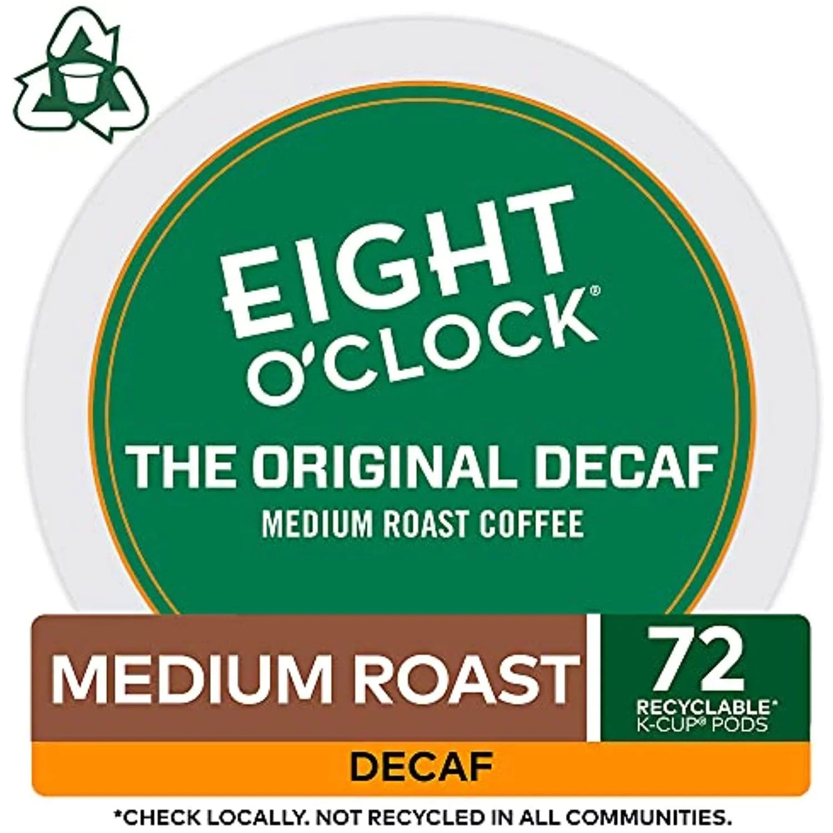 K-Cup Eight 72 Medium Coffee Single-Serve Decaf, Oclock Roast, Original Pods, Count Coffee The