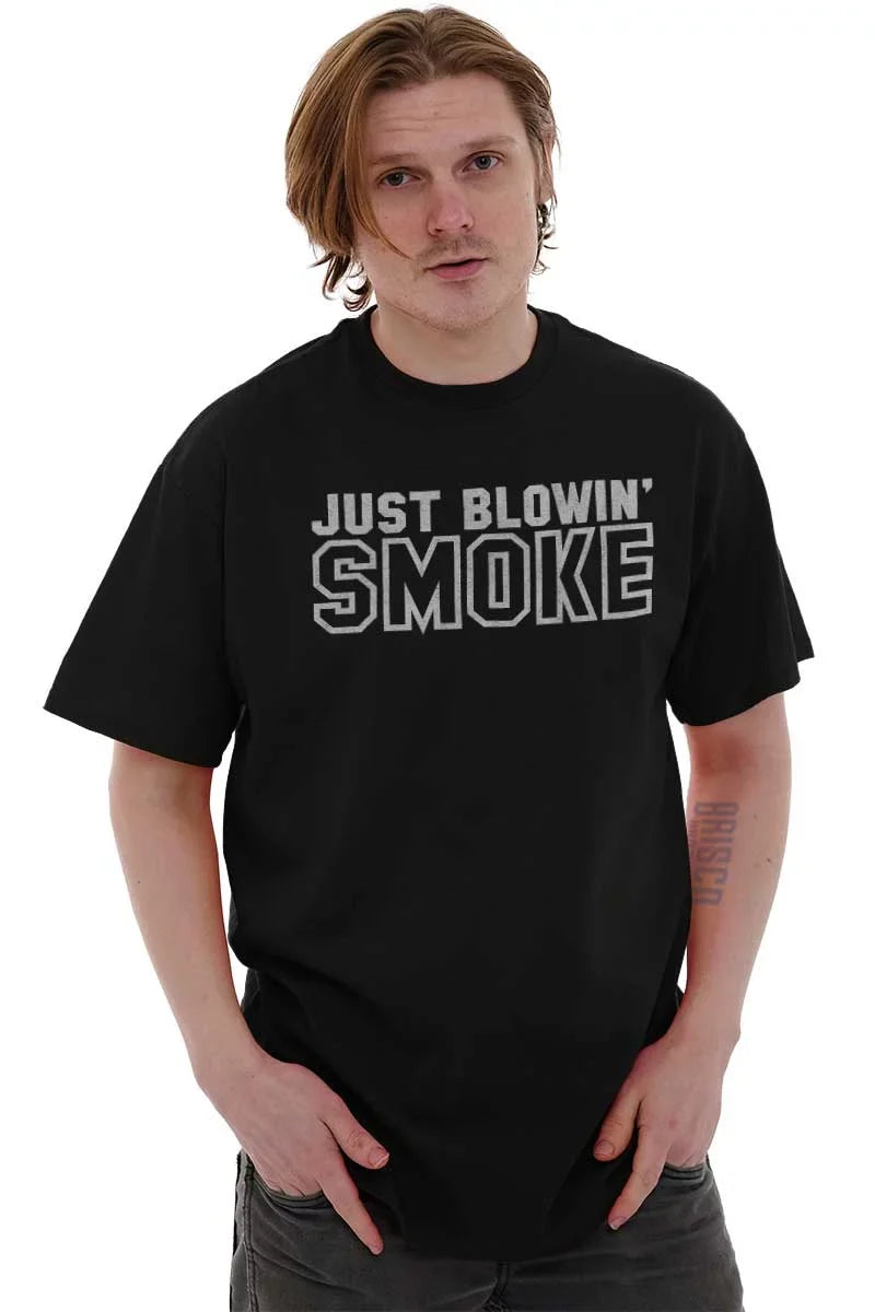 Shirt T 420 Smoke Brands Smoker Graphic or Men Women Weed Brisco Just Blowin